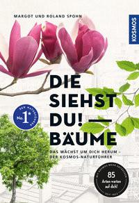 Die siehst du! Bäume Spohn, Margot Copertina rigida 