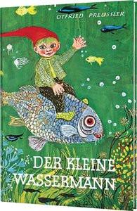 Der kleine Wassermann: Der kleine Wassermann Preussler, Otfried; Gebhardt, Winnie (Illustrationen) Gebundene Ausgabe 