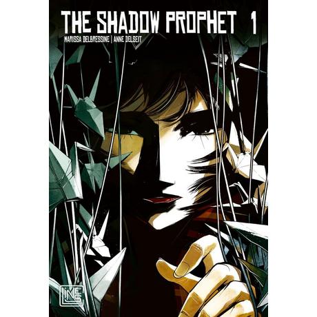 The Shadow Prophet 1 Delseit, Anne; Delbressine, Marissa; Delbressine, Marissa (Illustrationen); Delseit, Anne (Übersetzung) Couverture rigide 