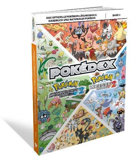 Pokémon  : Schwarze Edition 2 / : Weiße Edition 2 - Das offizielle  Lösungsbuch Band 2 