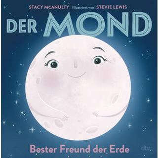 Der Mond - Bester Freund der Erde McAnulty, Stacy; Lewis, Stevie (Illustrationen); Schmidt-Wussow, Susanne (Übersetzung) Gebundene Ausgabe 