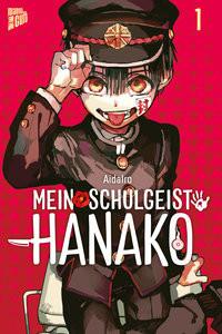 Mein Schulgeist Hanako 1 Aida, Iro; Tabuchi, Etsuko (Übersetzung); Weitschies, Florian (Übersetzung) Gebundene Ausgabe 