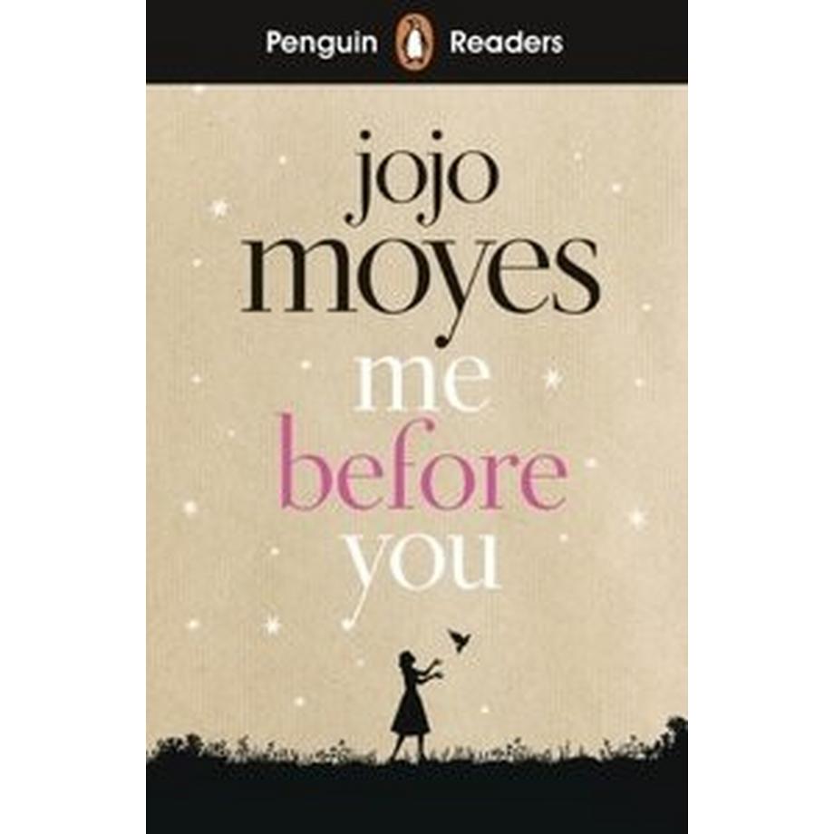 Penguin Books  Penguin Readers Level 4: Me Before You (ELT Graded Reader) 