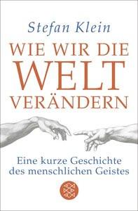 Wie wir die Welt verändern Klein, Stefan; Harjes, Stefanie (Illustrationen) Livre de poche 