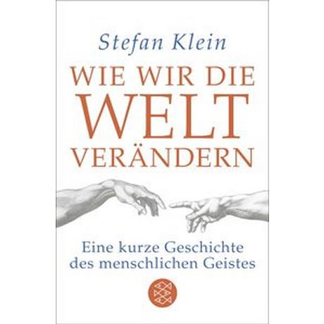 Wie wir die Welt verändern Klein, Stefan; Harjes, Stefanie (Illustrationen) Livre de poche 