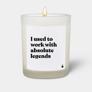 Duftkerze Flowery I used to work with absolute legends