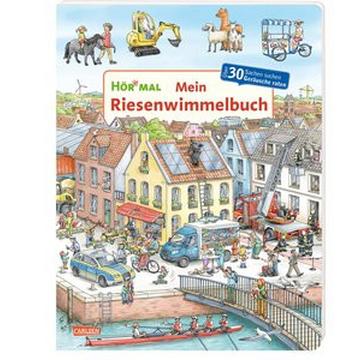 Hör mal (Soundbuch): Mein Riesenwimmelbuch