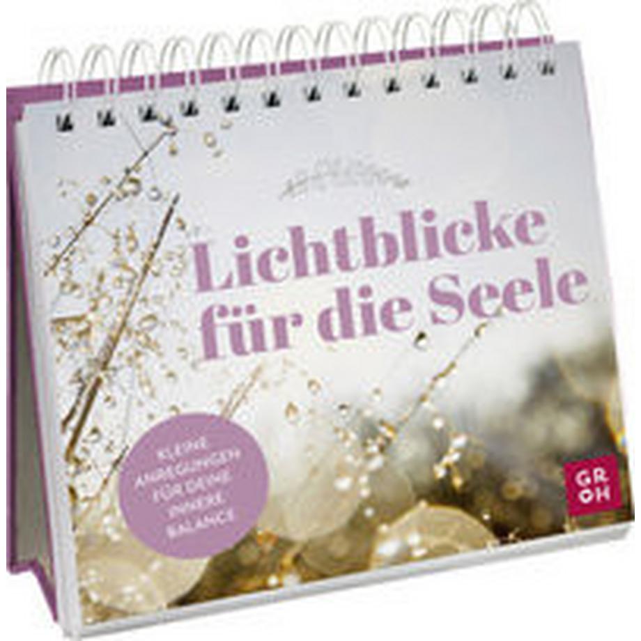 GROH Verlag  Lichtblicke für die Seele 
