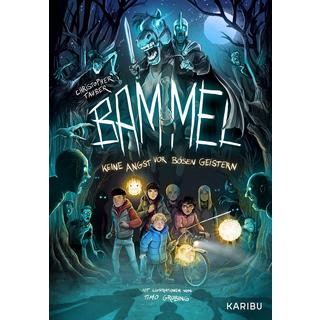 Bammel - Keine Angst vor bösen Geistern Tauber, Christopher; Grubing, Timo (Illustrationen) Couverture rigide 