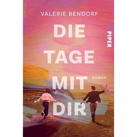 Die Tage mit Dir Bendorf, Valerie Copertina rigida 