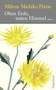 Oben Erde, unten Himmel Flasar, Milena Michiko Copertina rigida 