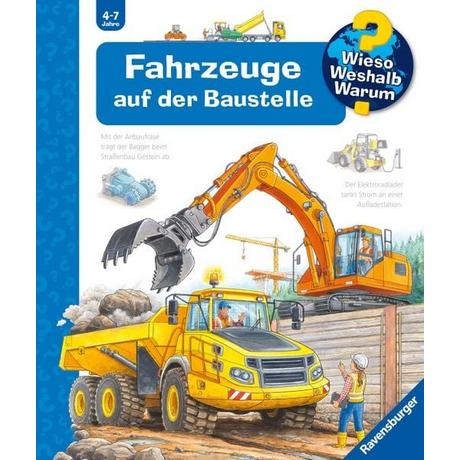 Wieso? Weshalb? Warum?, Band 7: Fahrzeuge auf der Baustelle Erne, Andrea; Humbach, Markus (Illustrationen) Couverture rigide 