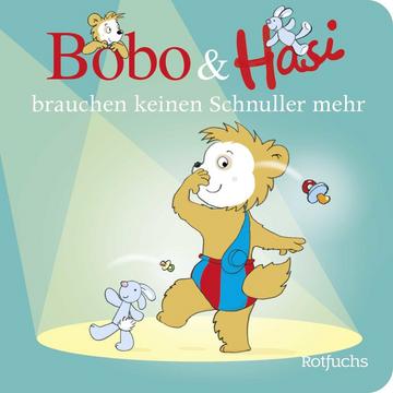 Bobo & Hasi brauchen keinen Schnuller mehr