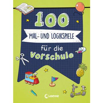 100 Mal- und Logikspiele für die Vorschule