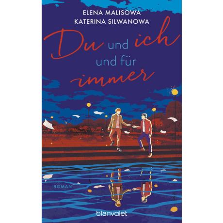 Du und ich und für immer Malisowa, Elena; Silwanowa, Katerina; Seitz, Jennie (Übersetzung) Couverture rigide 