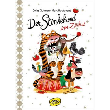 Der Stinkehund im Zirkus