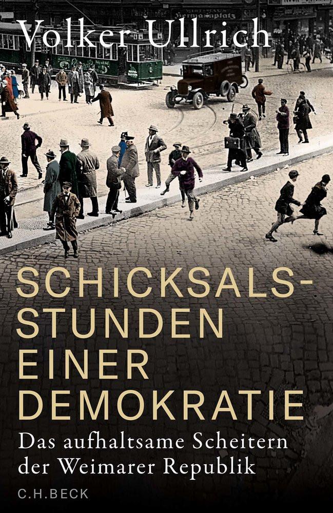 Schicksalsstunden einer Demokratie Ullrich, Volker Couverture rigide 