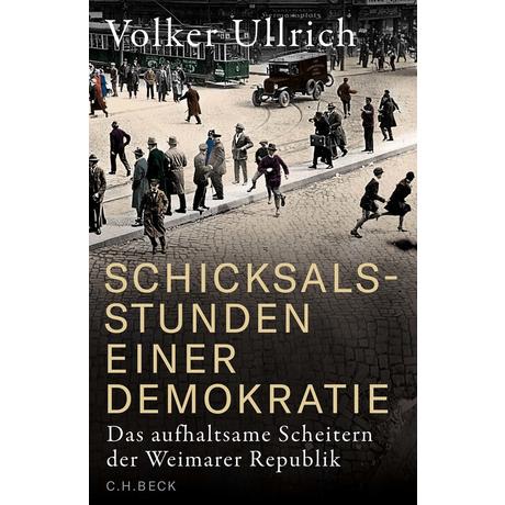 Schicksalsstunden einer Demokratie Ullrich, Volker Couverture rigide 