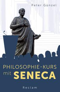 Philosophie-Kurs mit Seneca Günzel, Peter Taschenbuch 