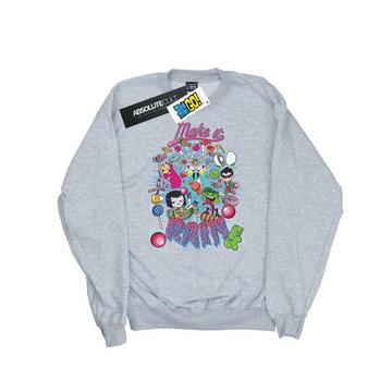 Teen Titans Go Make It Rain Sweatshirt