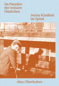 Im Paradies der weissen Häubchen Oberholzer, Alex Couverture rigide 