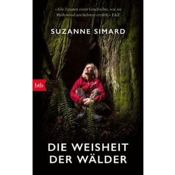 Die Weisheit der Wälder