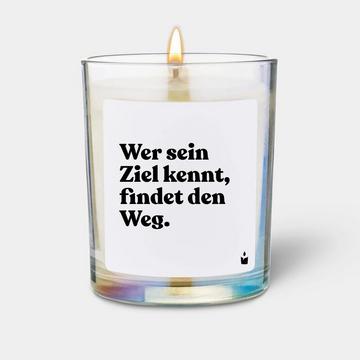 Bougie parfumée Woody Wer sein Ziel kennt, findet den Weg.