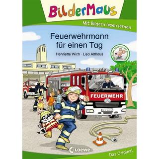 Bildermaus Feuerwehrmann für einen Tag Henriette Wich Gebundene Ausgabe 