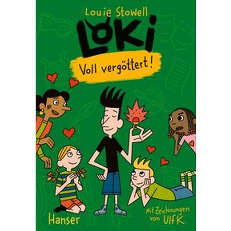 Loki - Voll vergöttert! Stowell, Louie; K., Ulf (Illustrationen); Mumot, André (Übersetzung) Gebundene Ausgabe 