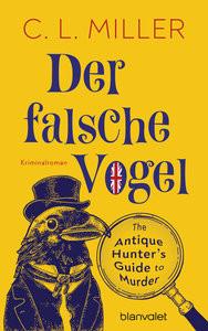 Der falsche Vogel Miller, C.L.; Flegler, Leena (Übersetzung) Couverture rigide 