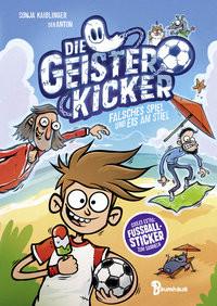 Die Geisterkicker - Falsches Spiel und Eis am Stiel (Band 2) Kaiblinger, Sonja; Riedel, Anton (Illustrationen) Couverture rigide 