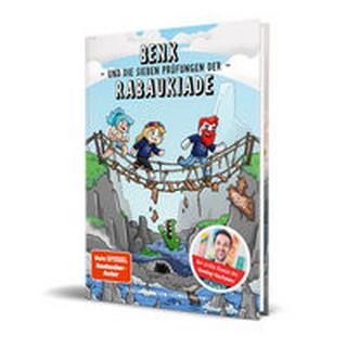 Benx und die sieben Prüfungen der Rabaukiade Benx; Rackwitz, Thomas; vanlau (Illustrationen) Gebundene Ausgabe 