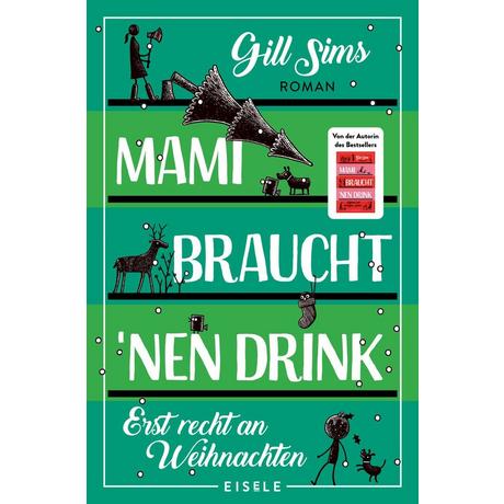 Mami braucht 'nen Drink - erst recht an Weihnachten (Die Mami-Reihe 5) Sims, Gill; Sturm, Ursula C. (Übersetzung) Couverture rigide 