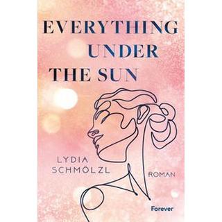 Everything Under the Sun Schmölzl, Lydia Couverture rigide 