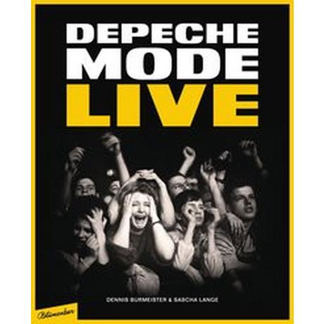 Depeche Mode : Live Burmeister, Dennis; Lange, Sascha; Silver, Dan (Beitrag) Gebundene Ausgabe 