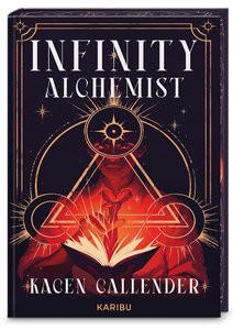 Infinity Alchemist Callender, Kacen; Krüger, Knut (Übersetzung) Copertina rigida 