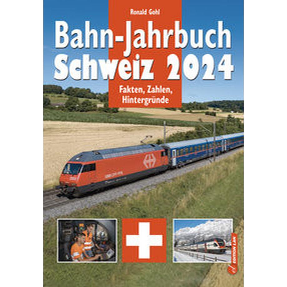 Edition Lan  Bahn-Jahrbuch Schweiz 2024 