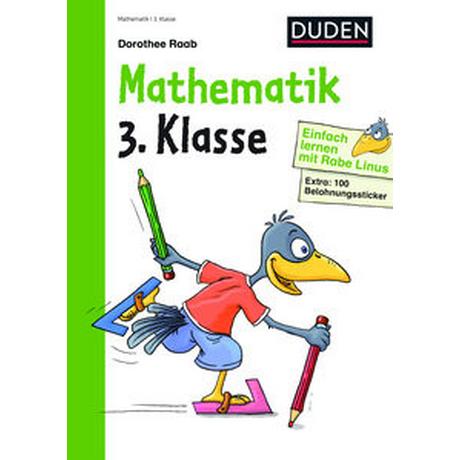 Einfach lernen mit Rabe Linus - Mathematik 3. Klasse Raab, Dorothee; Leuchtenberg, Stefan (Illustrationen); Mark, Bernhard (Illustrationen); Schliehe, Karin (Illustrationen) Gebundene Ausgabe 