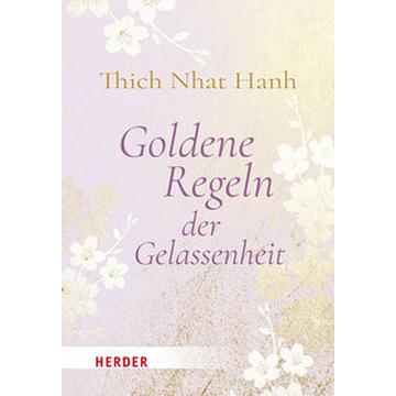 Goldene Regeln der Gelassenheit