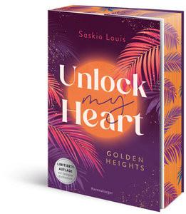 Unlock My Heart. Golden-Heights-Reihe, Band 1 (humorvolle New-Adult-Romance für alle Fans von Stella Tack - Limitierte Auflage mit Farbschnitt) Louis, Saskia; Janas, Andrea (Umschlaggestaltung) Gebundene Ausgabe 