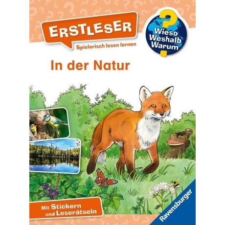 Wieso? Weshalb? Warum? Erstleser In der Natur (Nr.10) von Kessel, Carola; Vohwinkel, Astrid (Illustrationen) Copertina rigida 