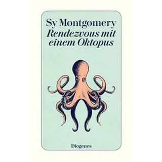 Rendezvous mit einem Oktopus Montgomery, Sy; Sommer, Heide (Übersetzung) Livre de poche 