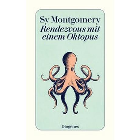 Rendezvous mit einem Oktopus Montgomery, Sy; Sommer, Heide (Übersetzung) Livre de poche 