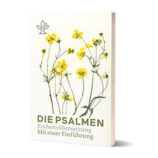 Die Psalmen Ballhorn, Egbert; (Erz-)Bischöfe Deutschlands, Österreichs, der Schweiz u.a. (Editor) Couverture rigide 