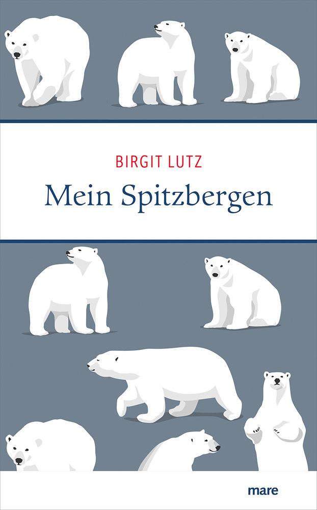 Mein Spitzbergen Lutz, Birgit Copertina rigida 