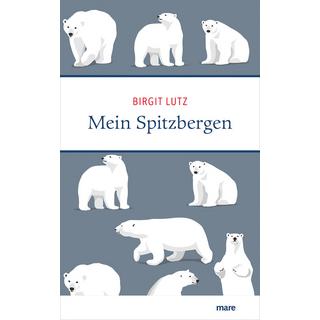 Mein Spitzbergen Lutz, Birgit Copertina rigida 