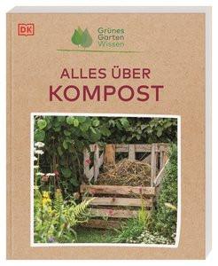 Grünes Gartenwissen. Alles über Kompost Allaway, Zia; Ferstl, Reinhard (Übersetzung) Gebundene Ausgabe 