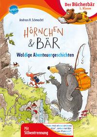 Hörnchen & Bär. Waldige Abenteuergeschichten Schmachtl, Andreas H.; Schmachtl, Andreas H. (Illustrationen) Copertina rigida 