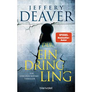 Der Eindringling Deaver, Jeffery; Haufschild, Thomas (Übersetzung) Couverture rigide 