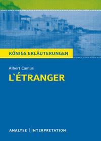 L'Étranger - Der Fremde von Albert Camus. Königs Erläuterungen Camus, Albert; Lowsky, Martin (Adaptiert) Couverture rigide 